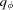 [q_{{\phi}}]